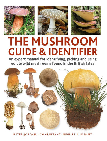 The Mushroom Guide & Identifier | Signed by Neville Kilkenny